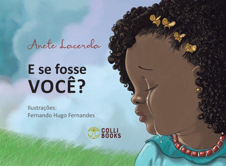 Livro ‘E se fosse você?’ discute o bullying e a violência nas escolas