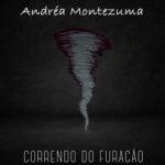 Andréa Montezuma resgata as lições da pandemia em novo single