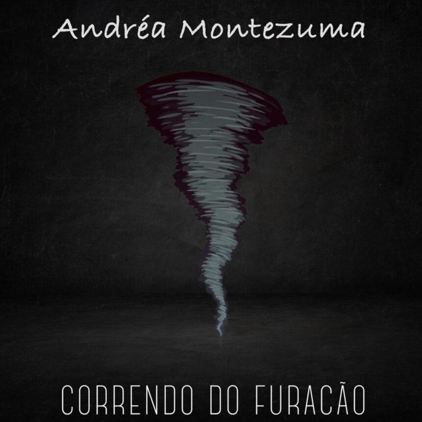 Andréa Montezuma resgata as lições da pandemia em novo single