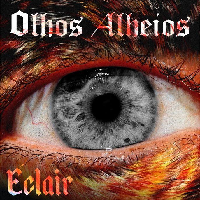 Revelação do rock nacional, Éclair lança novo single “Olhos Alheios”