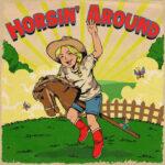 Bret Nybo lança “Horsin’ Around”, EP apresenta cinco faixas que vão do rock experimental ao clássico