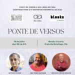 Ibis Libris Editora realiza a Ponte de Versos de julho com Imortais da ABL, no dia 18 de julho, na Blooks Botafogo