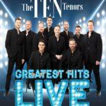The Ten Tenors trazem ao Brasil a turné Greatest Hits, celebrando seus 28 anos de história