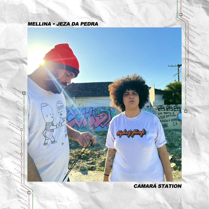 Jeza da Pedra e mellina fazem pop periférico no single “Camará Station”