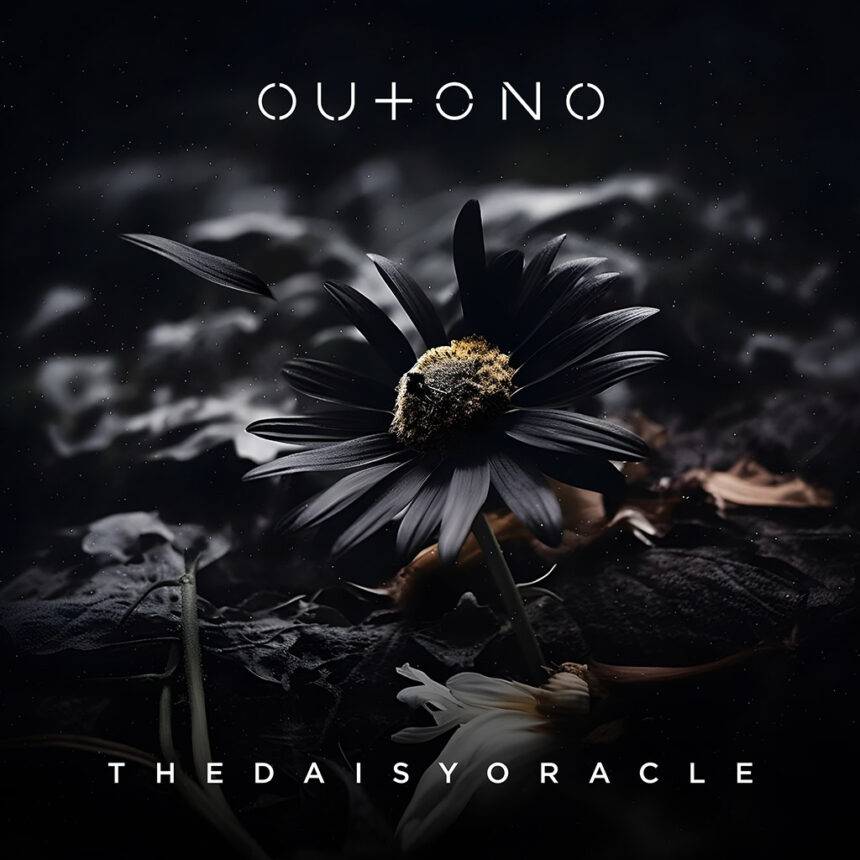 OUTONO lança o tétrico e instigante single The Daisy Oracle