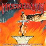Massacration celebra maioridade do clássico álbum Gates of Metal Fried Chicken of Death