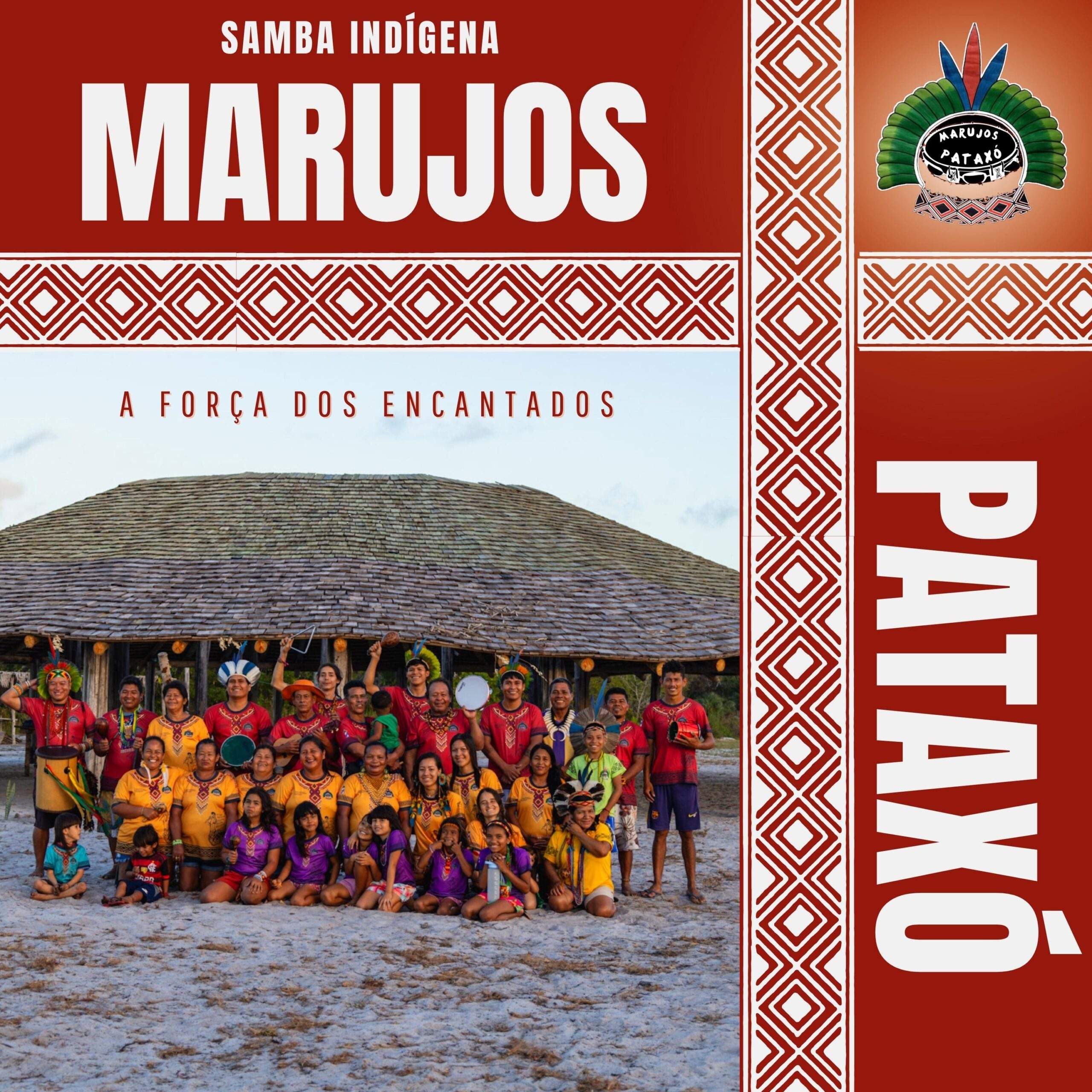 Marujos Pataxó: álbum marca importância indígena para o samba