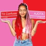 Ajota brinca com ser solteira e namorar em single e clipe “Tô Confusa”