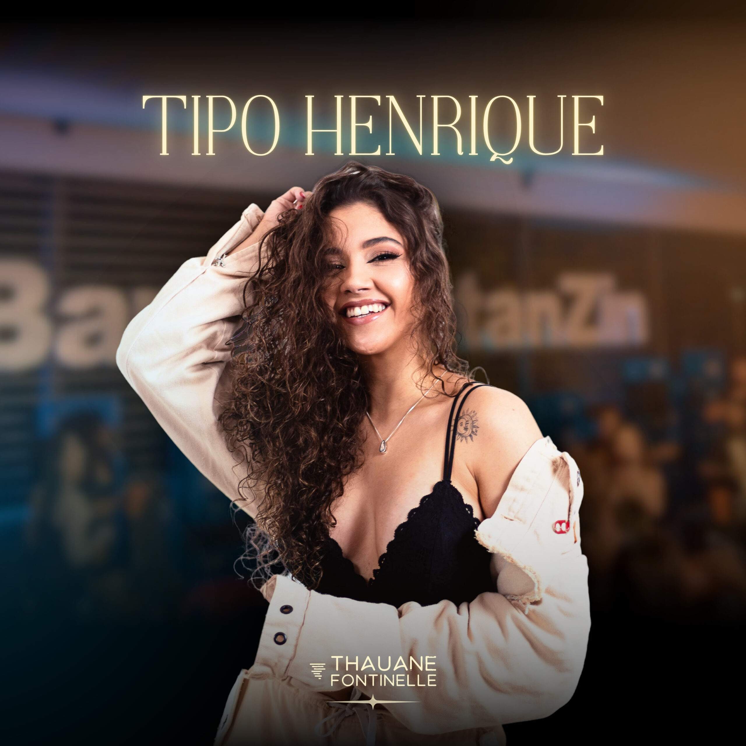 Thauane Fontinelle lança o single “Tipo Henrique”