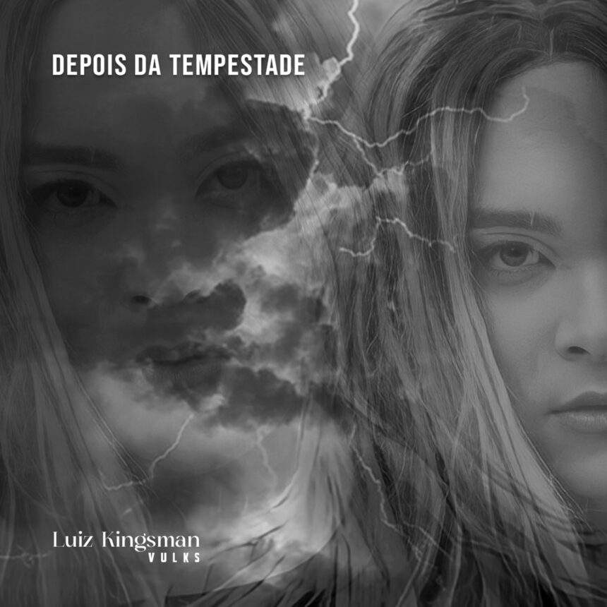 Luiz Kingsman lança “Depois da Tempestade” single do seu novo EP