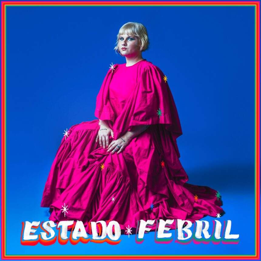 Bruna Alimonda transforma do desejo e o afeto no álbum de estreia solo “Estado Febril” 