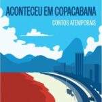 Adriana Sussekind lança o livro ‘Aconteceu em Copacabana, com personagens reais e fictícios 