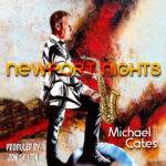 JAZZ: Norte-americano Michael Cates prossegue carreira internacional com o single “Newport Nights”