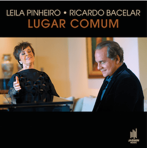 Leila Pinheiro e Ricardo Bacelar lançam nova versão para “Lugar Comum”, clássico de João Donato