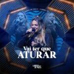 Larissa de Paula lança faixa “Vai ter que Aturar”, de seu novo EP