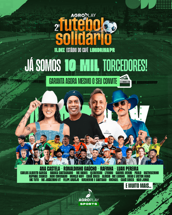Futebol Solidário da AgroPlay retorna em segunda edição com Ronaldinho Gaúcho, Ana Castela e Luan Pereira como embaixadores