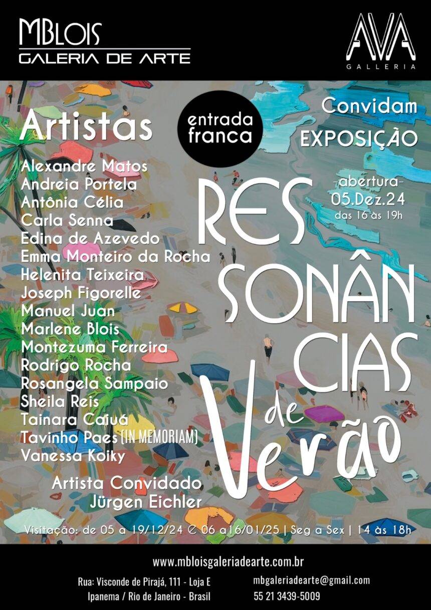 MBlois Galeria de Arte e a Ava Galleria Rio apresentam exposição “Ressonâncias de Verão” falando da transitoriedade da vida   