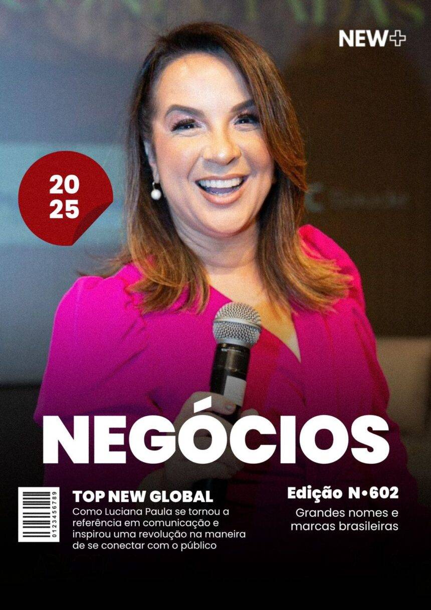 Como Luciana Paula se tornou a referência em comunicação e inspirou uma revolução na maneira de se conectar com o público