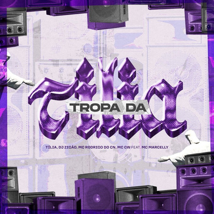 Tília se une a MC Marcelly, MC GW, MC Rodrigo do CN e DJ Zigão em faixa inédita 1 Tília se une a MC Marcelly, MC GW, MC Rodrigo do CN e DJ Zigão em faixa inédita