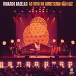 Ricardo Bacelar ao Vivo no Cineteatro São Luiz chega às plataformas dia 30 de maio
