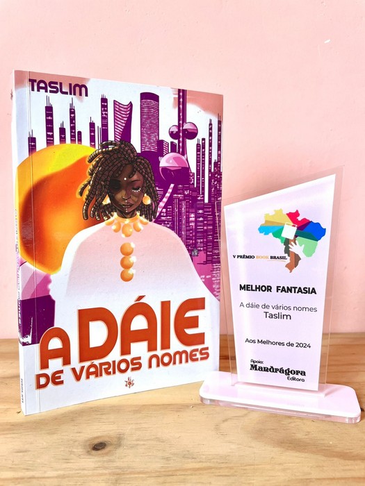 Taslim vence Prêmio Book Brasil com seu livro afrofuturista "A Dáie de Vários Nomes" 1 Taslim vence Prêmio Book Brasil com seu livro afrofuturista "A Dáie de Vários Nomes"