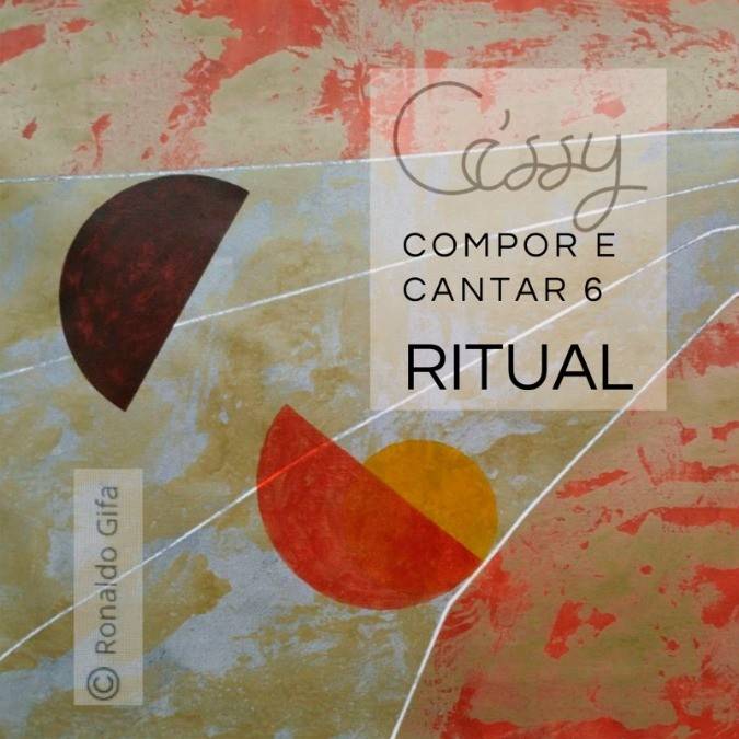 Céssy lança seu Sexto EP “Compor e Cantar 6: Ritual” e renova o romantismo dos anos 80/90