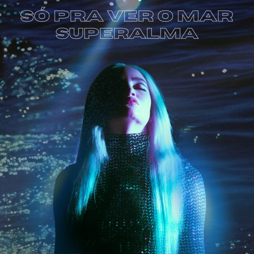 SUPERALMA faz samba-rock pop e alternativo em ensolarado single “Só pra ver o mar”