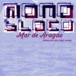 Monobloco Lança Álbum “Mar de Aragão” em Homenagem a Jorge Aragão