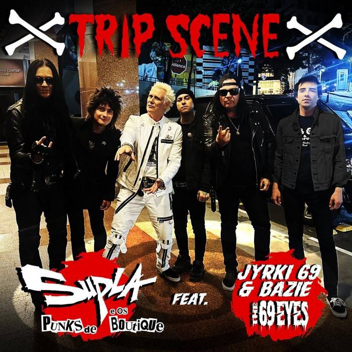 Supla e Os Punks de Boutique lançam single com The 69 Eyes: “Trip Scene” é um hino ao glam e ao punk