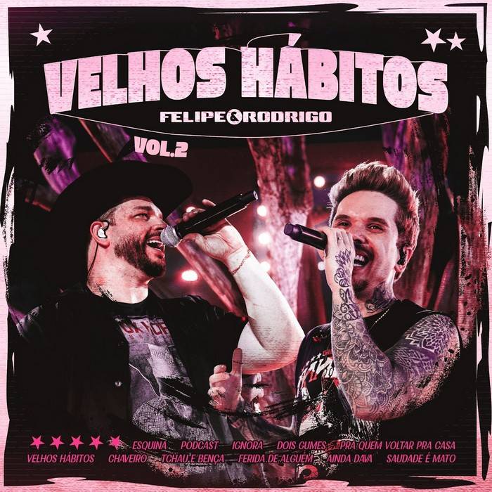 Velhos Hábitos volta com força: Felipe & Rodrigo lançam VOL. 2