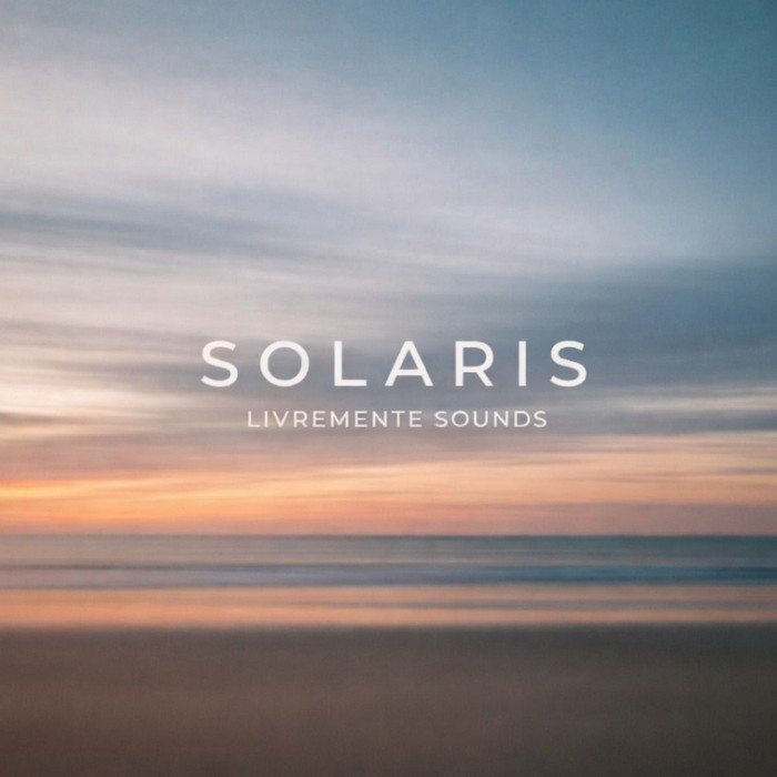 Livremente Sounds lança “Solaris” e traz esperança em sua sonoridade única