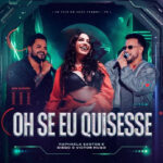 Raphaela Santos Lança Álbum Completo “Ao Vivo na Paraíba” e Destaca Parceria com Diego & Victor Hugo