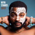Wyn Starks lança “Coco”, uma faixa que celebra a identidade negra e a liberdade