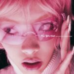 Lexie Liu lança EP “Pop Girls Club” com colaborações internacionais