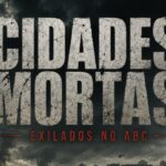 Cidades mortas: exilados no ABC revelam o que acontece quando a sociedade quebra