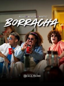 El verano llega con fuerza: El Rojo, Néstor y Maffio presentan “Borracha”