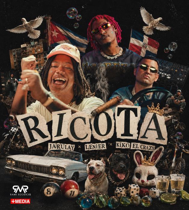 Ja Rulay, Lenier y Kiko El Crazy rompen esquemas con la explosiva colaboración “Ricota”